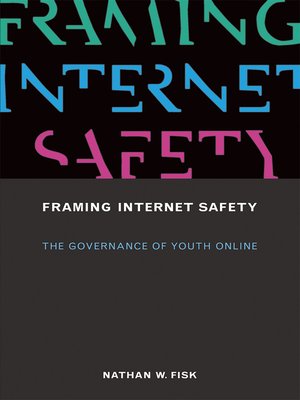 cover image of Framing Internet Safety